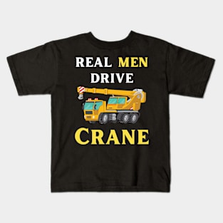 funny crane operator gift Kids T-Shirt